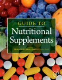 Caballero B. - Guide to Nutritional Supplements
