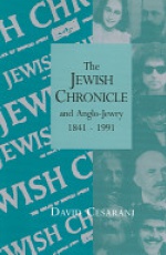 The Jewish Chronicle and Anglo-Jewry, 1841–1991