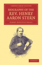 Biography of the Rev. Henry Aaron Stern, D.D.