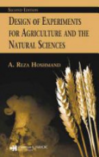 Hoshmand A. - Design of Experiments for Agriculture and the Natural Sciences