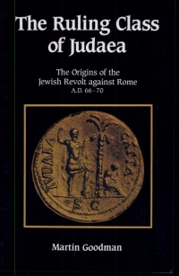 Goodman - The Ruling Class of Judaea