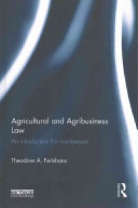 Theodore A. Feitshans - Agricultural and Agribusiness Law