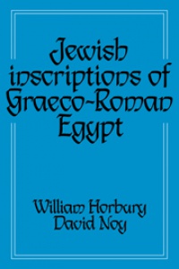 Horbury - Jewish Inscriptions of Graeco-Roman Egypt
