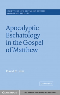 Sim - Apocalyptic Eschatology in the Gospel of Matthew