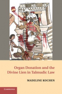 Kochen - Organ Donation and the Divine Lien in Talmudic Law