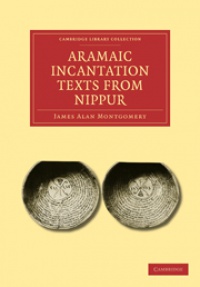 Montgomery - Aramaic Incantation Texts from Nippur