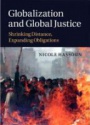 Globalization and Global Justice: Shrinking Distance, Expanding Obligations
