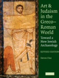 Fine - Art and Judaism in the Greco-Roman World