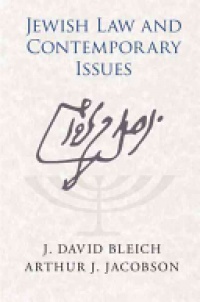 Bleich - Jewish Law and Contemporary Issues