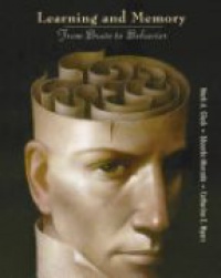 Gluck M. - Outlines & Highlights for Learning and Memory: From Brain to Behavior by Mark A. Gluck