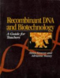 Kreuzer H. - Recombinant DNA and Biotechnology