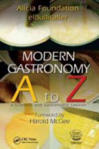 Ferran Adria - Modern Gastronomy: A to Z