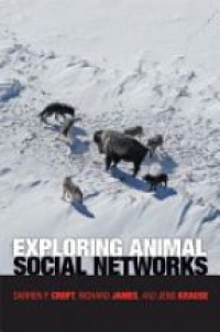 Croft D. - Exploring Animal Social Networks