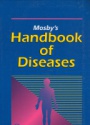 Mosbys Handbook of Diseases