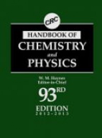 Haynes - CRC Handbook of Chemistry and Physics, 93rd ed.