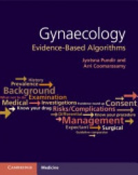 Jyotsna Pundir,Arri Coomarasamy - Gynaecology: Evidence-Based Algorithms