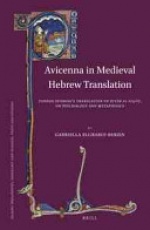 Avicenna in Medieval Hebrew Translation (Islamic Philosophy, Theology and Science. Texts and Studies)
