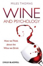 Wine and Psychology: How We Think about the Wine We Drink