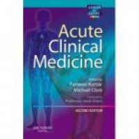 Kumar P. - Acute Clinical Medicine