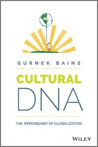 Gurnek Bains - Cultural DNA: The Psychology of Globalization