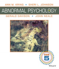 Ann M. Kring,Sheri Johnson,Gerald C. Davison,John M. Neale - Abnormal Psychology Twelfth Edition Wiley International Edition