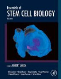 Lanza, Robert - Essentials of Stem Cell Biology