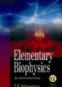 Elementary Biophysics: an Introduction