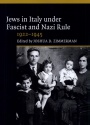 Jews in Italy under Fascist and Nazi Rule, 1922–1945