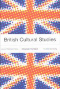 Graeme Turner - British Cultural Studies