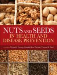 Victor R. Preedy - Nuts and Seeds in Health and Disease Prevention