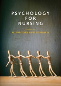 Alison Torn,Pete Greasley - Psychology for Nursing