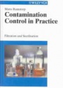 Contamination Control in Practice: Filtration and Sterilisation  