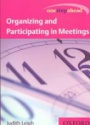 Organizing and Participating in Meetings