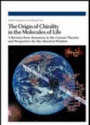 The Origin of Chirality in the Molecules of Life: A Revision from Awareness to the Current Theories and Perspectives of this Unsolved Problem