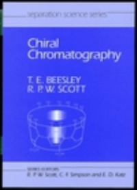 Beesley T. E. - Chiral Chromatography