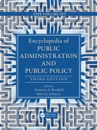 Melvin J. Dubnick - Encyclopedia of Public Administration and Public Policy - 5 Volume Set