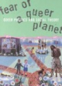 Fear of a Queer Planet: Queer Politics and Social Theory