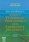 Kirk and Bistner's Handbook of Veterinary Procedures and Emergency Treatment, 8th edition 