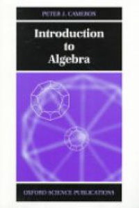 Cameron P.J. - Introduction to Algebra