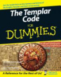 Christopher Hodapp,Alice Von Kannon - The Templar Code For Dummies