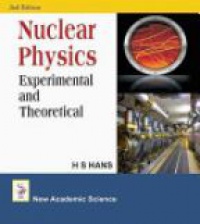 H. S Hans - Nuclear Physics: Experimental and Theoretical