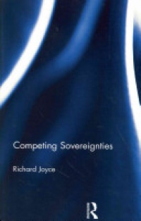 Richard Joyce - Competing Sovereignties