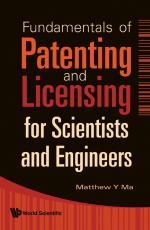 Fundamentals Of Patenting And Licensing For Scientists And Engineers