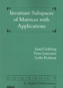 Invariant Subspaces of Matrices with Applications