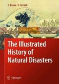 Jan Kozák - The Illustrated History of Natural Disasters