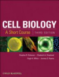 Bolsover S.R. - Cell Biology a Short Course, 3rd ed.