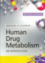 Human Drug Metabolism: An Introduction, 2nd ed.