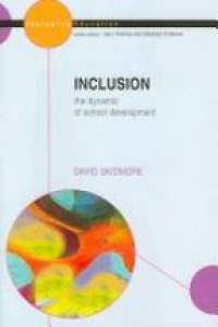 Skidmore D. - Inclusion: The Dynamic of School Development