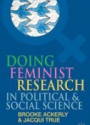 Doing Feminist Research, In Political & Social 
