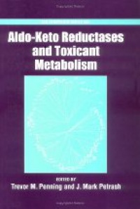 Penning T. M. - Aldo- Keto Reductases and Toxicant Metabolism
